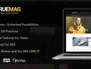 True Mag 视频杂志 WordPress主题4.3.8