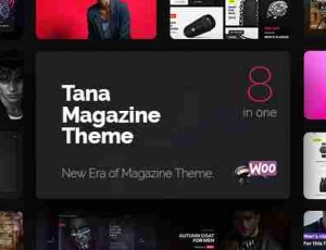 Tana Multipurpose v2.3.2 – 报纸音乐电影和时尚WordPress主题