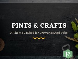 Pints＆Crafts v1.0 – 为酿酒厂，酒吧精心打造的主题