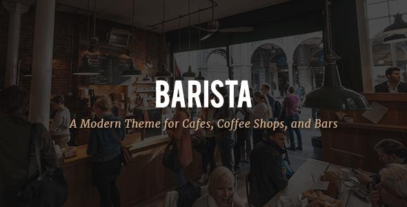 Barista - 咖啡馆,咖啡店和酒吧的现代主题