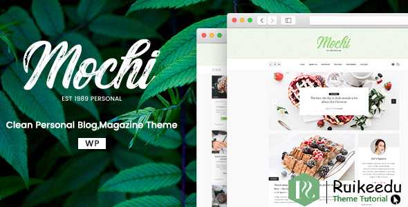 Mochi - 一个干净个人WordPress博客主题