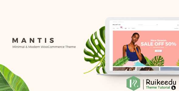 Mantis - 最小和现代的WooCommerce主题