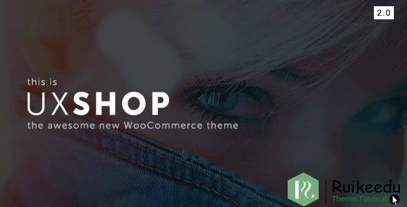 UX Shop - 响应式WooCommerce主题
